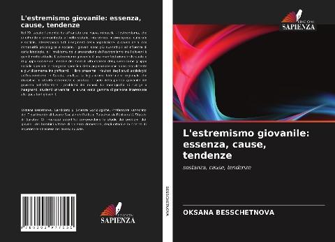 L'estremismo giovanile: essenza, cause, tendenze