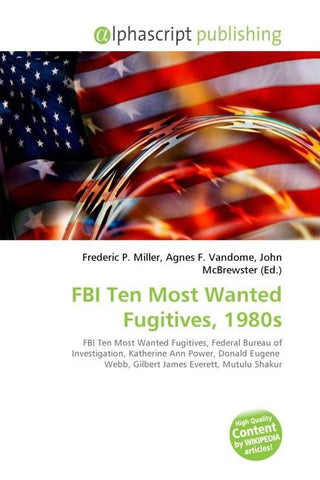FBI Ten Most Wanted Fugitives, 1980s