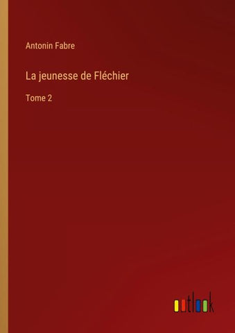 La jeunesse de Fléchier