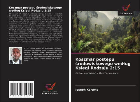 Koszmar post¿pu ¿rodowiskowego wed¿ug Ksi¿gi Rodzaju 2:15