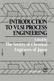 Introduction to VLSI Process Engineering
