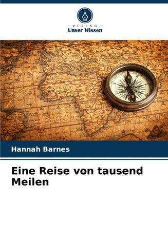 Eine Reise von tausend Meilen