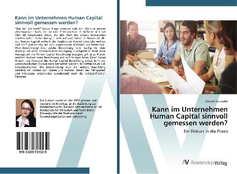Kann im Unternehmen Human Capital sinnvoll gemessen werden?