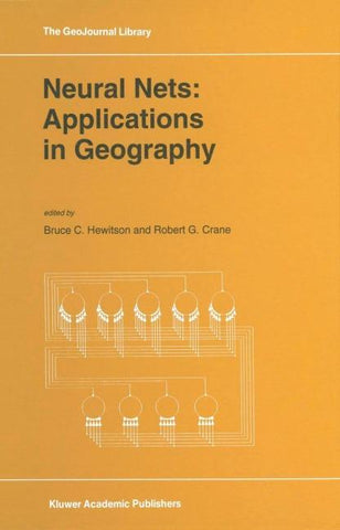 Neural Nets: Applications in Geography