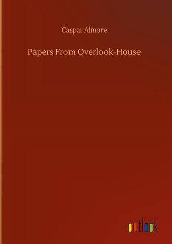 Papers From Overlook-House