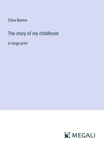 The story of my childhood