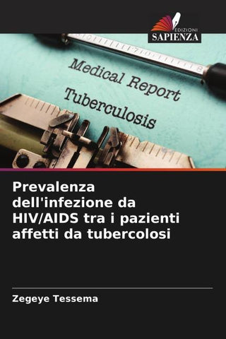 Prevalenza dell'infezione da HIV/AIDS tra i pazienti affetti da tubercolosi