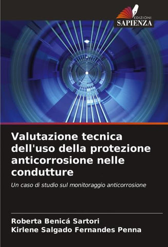 Valutazione tecnica dell'uso della protezione anticorrosione nelle condutture