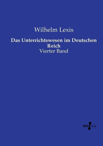 Das Unterrichtswesen im Deutschen Reich