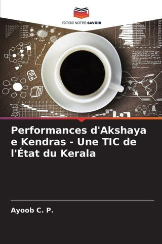 Performances d'Akshaya e Kendras - Une TIC de l'État du Kerala