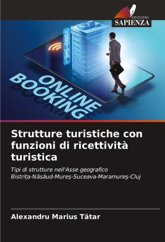 Strutture turistiche con funzioni di ricettività turistica