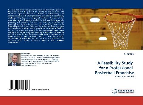 A Feasibility Study  for a Professional  Basketball Franchise