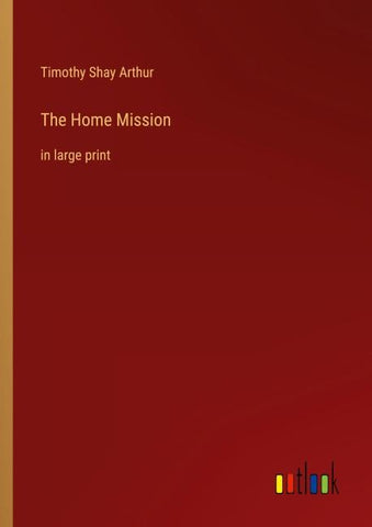The Home Mission