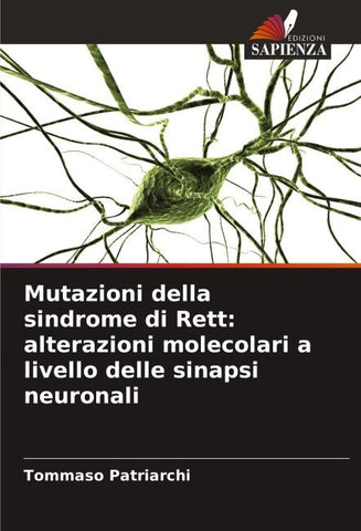 Mutazioni della sindrome di Rett: alterazioni molecolari a livello delle sinapsi neuronali
