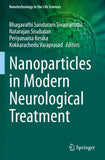 Nanoparticles in Modern Neurological Treatment