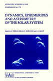 Dynamics, Ephemerides and Astrometry of the Solar System