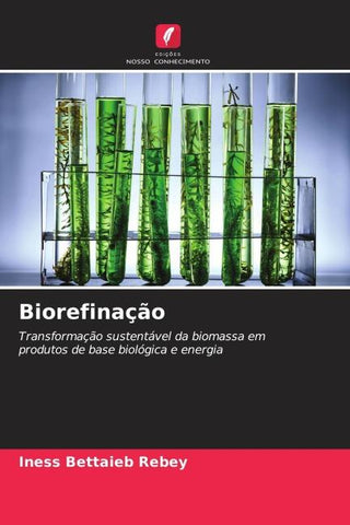 Biorefinação