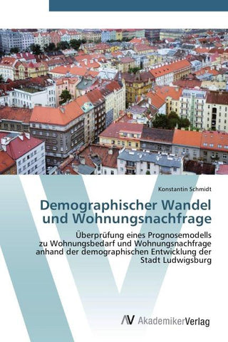 Demographischer Wandel und Wohnungsnachfrage