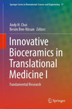 Innovative Bioceramics in Translational Medicine I