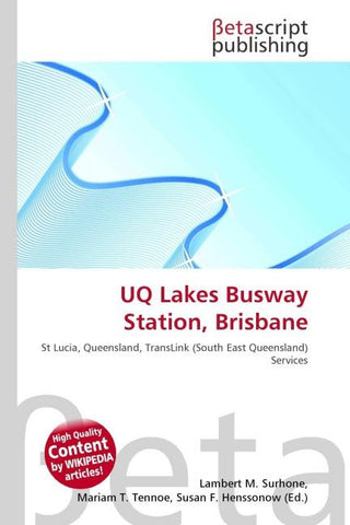 UQ Lakes Busway Station, Brisbane