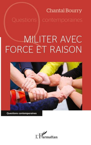 Militer avec force et raison