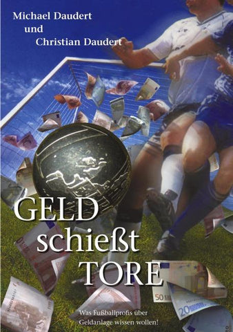 Geld schießt Tore