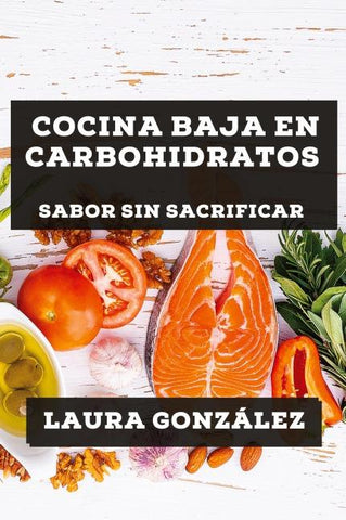 Cocina Baja en Carbohidratos