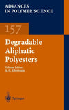 Degradable Aliphatic Polyesters