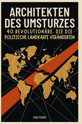 Architekten des Umsturzes