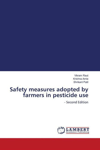 Safety measures adopted by farmers in pesticide use
