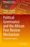 Political Governance and the African Peer Review Mechanism