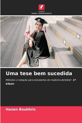 Uma tese bem sucedida
