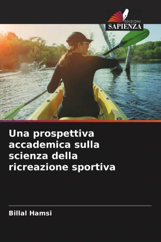 Una prospettiva accademica sulla scienza della ricreazione sportiva