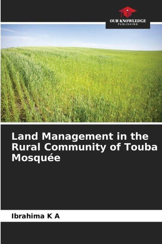 Land Management in the Rural Community of Touba Mosquée