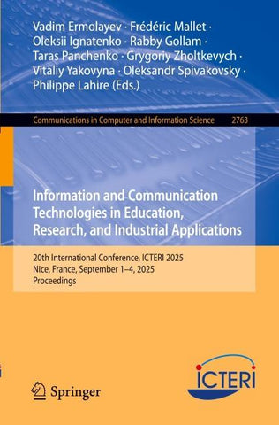 Information and Communication Technologies in Education, Research, and Industrial Applications