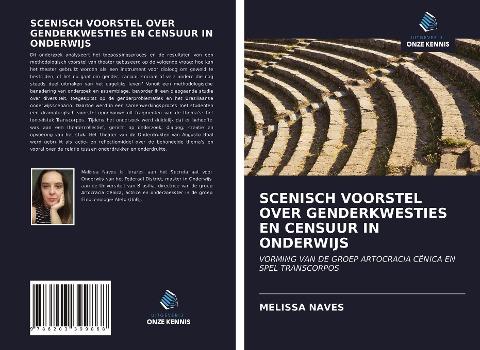 SCENISCH VOORSTEL OVER GENDERKWESTIES EN CENSUUR IN ONDERWIJS