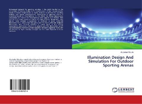 Illumination Design And Simulation For Outdoor Sporting Arenas