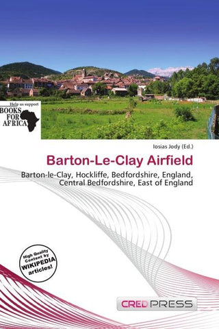 Barton-Le-Clay Airfield