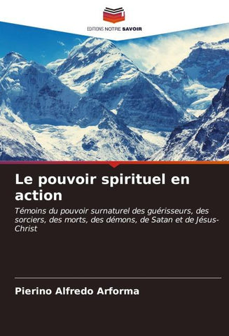 Le pouvoir spirituel en action