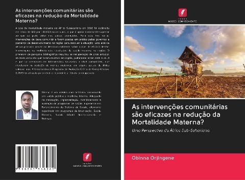 As intervenções comunitárias são eficazes na redução da Mortalidade Materna?