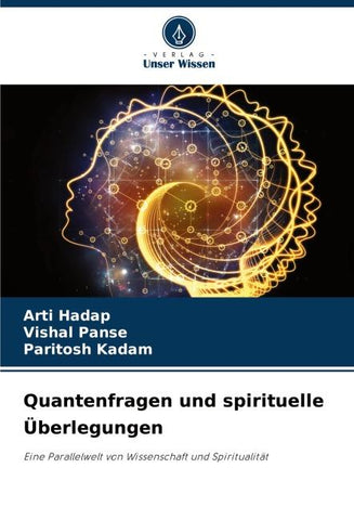 Quantenfragen und spirituelle Überlegungen