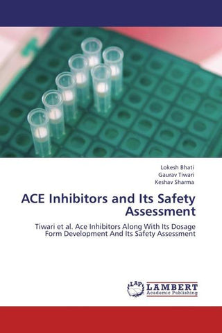 ACE Inhibitors and Its Safety Assessment