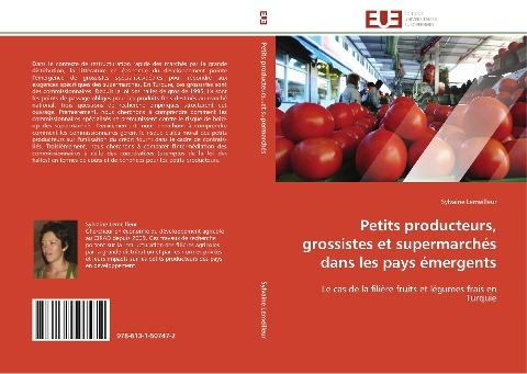 Petits producteurs, grossistes et supermarchés dans les pays émergents