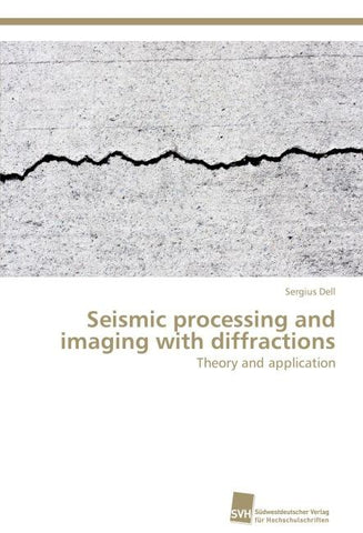 Seismic processing and imaging with diffractions