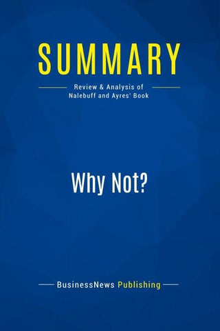 Summary: Why Not?