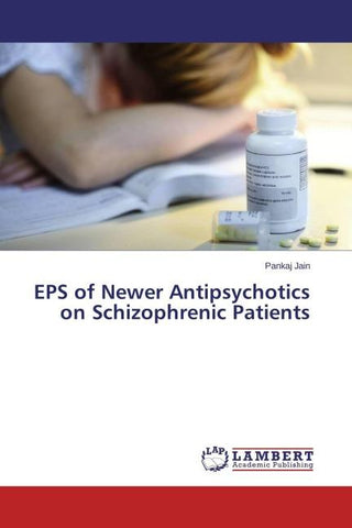 EPS of Newer Antipsychotics on Schizophrenic Patients
