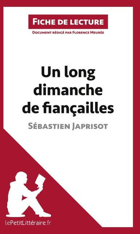 Un long dimanche de fiançailles de Sébastien Japrisot (Fiche de lecture)