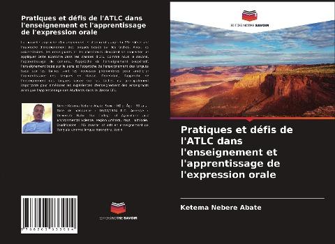 Pratiques et défis de l'ATLC dans l'enseignement et l'apprentissage de l'expression orale