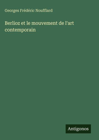 Berlioz et le mouvement de l'art contemporain