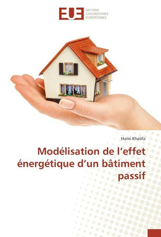 Modélisation de l'effet énergétique d'un bâtiment passif
